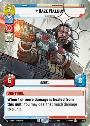 Baze Malbus - Good Luck (Hyperspace Foil) (549) [A Lawless Time] Foil