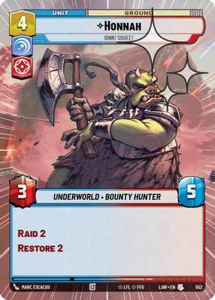 Honnah - Oink! Squee! (Hyperspace Foil) (552) [A Lawless Time] Foil