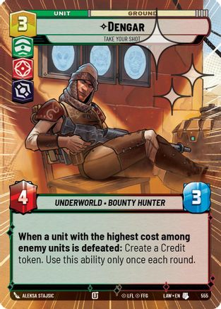 Dengar - Take Your Shot (Hyperspace Foil) (555) [A Lawless Time] Foil