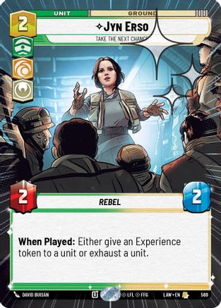 Jyn Erso - Take the Next Chance (Hyperspace Foil) (569) [A Lawless Time] Foil