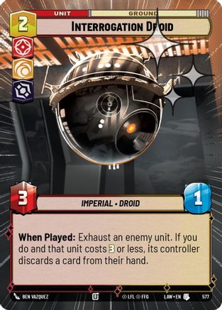 Interrogation Droid (Hyperspace Foil) (577) [A Lawless Time] Foil