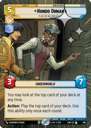 Hondo Ohnaka - Plays By His Own Rules (Hyperspace Foil) (596) [A Lawless Time] Foil