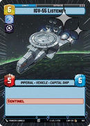 IGV-55 Listener (Hyperspace Foil) (602) [A Lawless Time] Foil