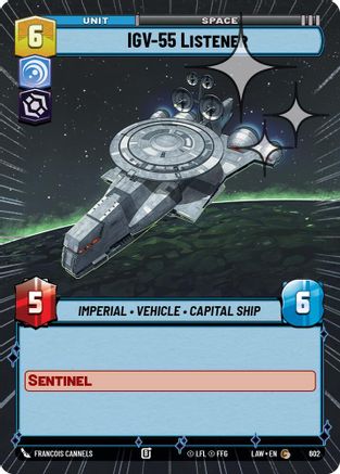 IGV-55 Listener (Hyperspace Foil) (602) [A Lawless Time] Foil