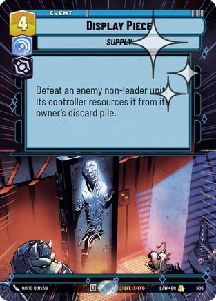 Display Piece (Hyperspace Foil) (605) [A Lawless Time] Foil