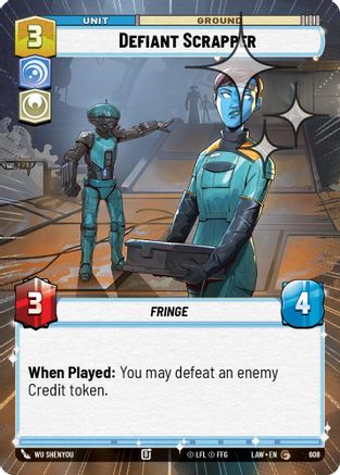 Defiant Scrapper (Hyperspace Foil) (608) [A Lawless Time] Foil