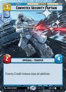 Conveyex Security Captain (Hyperspace Foil) (619) [A Lawless Time] Foil