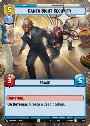 Canto Bight Security (Hyperspace Foil) (623) [A Lawless Time] Foil
