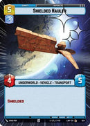 Shielded Hauler (Hyperspace Foil) (624) [A Lawless Time] Foil