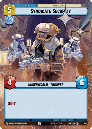Syndicate Security (Hyperspace Foil) (625) [A Lawless Time] Foil