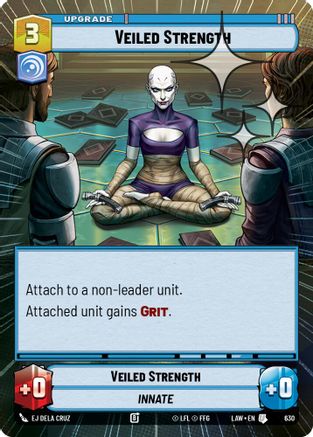 Veiled Strength (Hyperspace Foil) (630) [A Lawless Time] Foil