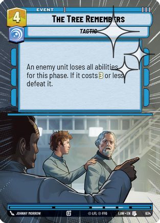 The Tree Remembers (Hyperspace Foil) (634) [A Lawless Time] Foil