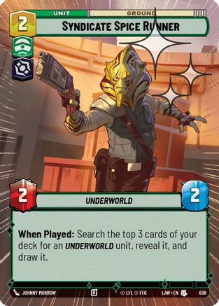 Syndicate Spice Runner (Hyperspace Foil) (638) [A Lawless Time] Foil