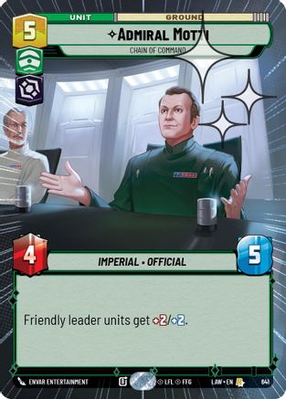 Admiral Motti - Chain of Command (Hyperspace Foil) (641) [A Lawless Time] Foil