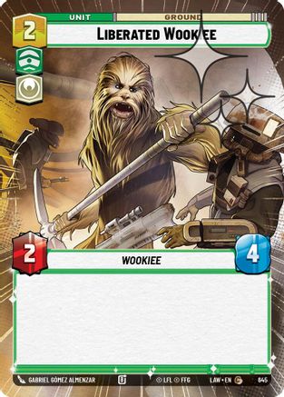 Liberated Wookie (Hyperspace Foil) (645) [A Lawless Time] Foil