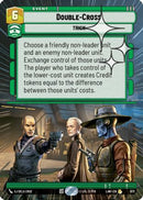 Double-Cross (Hyperspace Foil) (672) [A Lawless Time] Foil