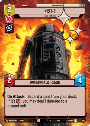 BT-1 - Blastomech (Hyperspace Foil) (675) [A Lawless Time] Foil