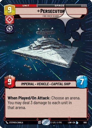 Persecutor - Fire Over Scarif (Hyperspace Foil) (680) [A Lawless Time] Foil