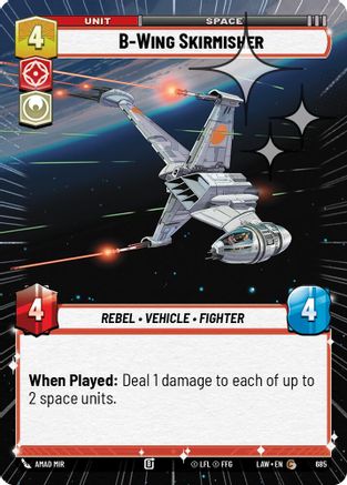 B-Wing Skirmisher (Hyperspace Foil) (685) [A Lawless Time] Foil