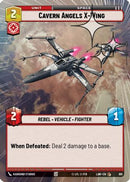 Cavern Angels X-Wing (Hyperspace Foil) (691) [A Lawless Time] Foil
