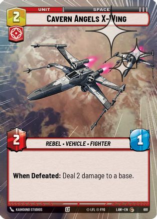 Cavern Angels X-Wing (Hyperspace Foil) (691) [A Lawless Time] Foil