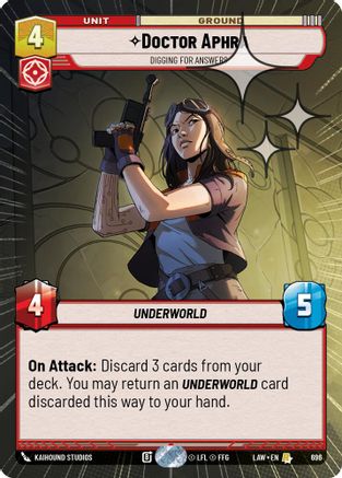 Doctor Aphra - Digging for Answers (Hyperspace Foil) (696) [A Lawless Time] Foil