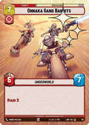 Ohnaka Gang Bandits (Hyperspace Foil) (701) [A Lawless Time] Foil
