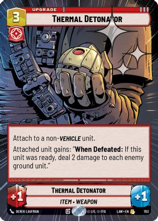 Thermal Detonator (Hyperspace Foil) (703) [A Lawless Time] Foil