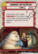 Commence the Festivities (Hyperspace Foil) (704) [A Lawless Time] Foil
