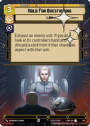 Hold for Questioning (Hyperspace Foil) (719) [A Lawless Time] Foil