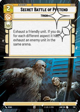 Secret Battle of Pretend (Hyperspace Foil) (728) [A Lawless Time] Foil