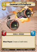 Champion's KT-9 Podracer (Hyperspace Foil) (734) [A Lawless Time] Foil