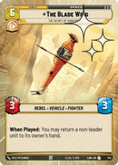 The Blade Wing - The Secret of Shantipole (Hyperspace Foil) (743) [A Lawless Time] Foil