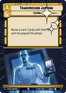 Transmission Jamming (Hyperspace Foil) (745) [A Lawless Time] Foil