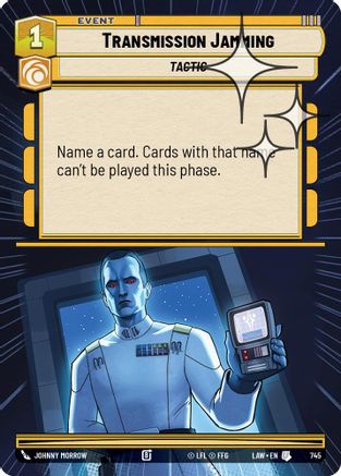 Transmission Jamming (Hyperspace Foil) (745) [A Lawless Time] Foil