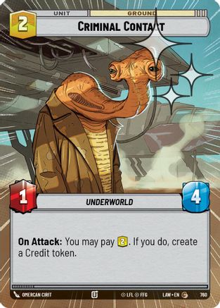 Criminal Contact (Hyperspace Foil) (760) [A Lawless Time] Foil