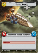 Kessel Hulk (Hyperspace Foil) (765) [A Lawless Time] Foil