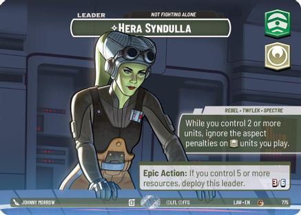 Hera Syndulla - Not Fighting Alone (Showcase) (775) [A Lawless Time] Foil