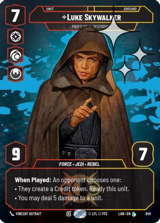 Luke Skywalker - Profit or Be Destroyed (Prestige Foil) (845) [A Lawless Time] Foil