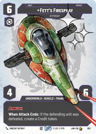 Fett's Firespray - In Pursuit (Prestige Foil) (853) [A Lawless Time] Foil