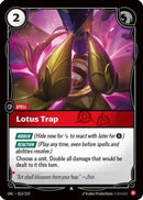 Lotus Trap (013/219) - Unleashed