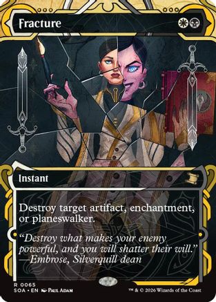 Fracture (SOA-065) [Secrets of Strixhaven: Mystical Archive]