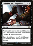 Eliminate the Competition (PRE-78S) [Kaladesh Promos] Foil