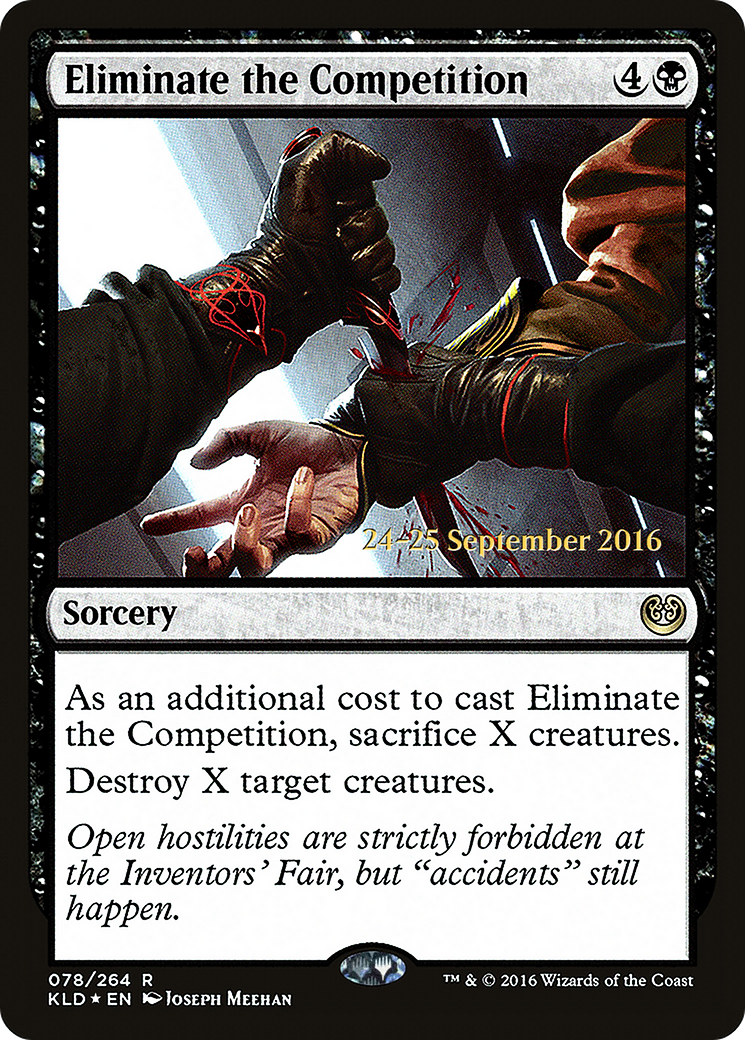 Eliminate the Competition (PRE-78S) [Kaladesh Promos] Foil