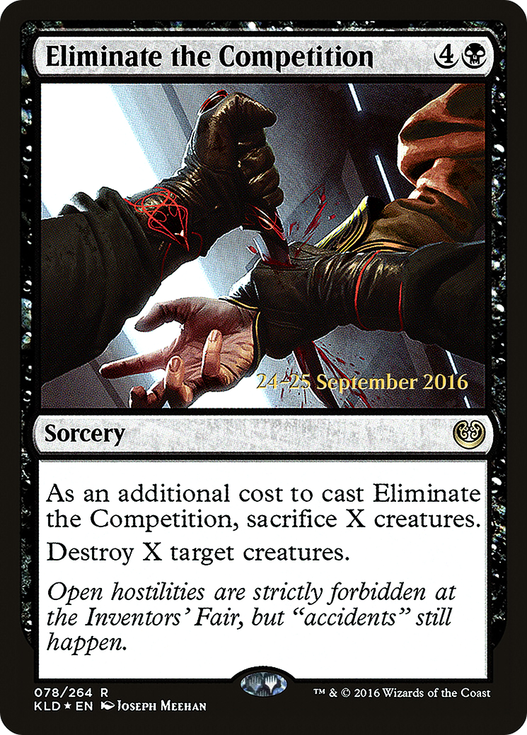Eliminate the Competition (PRE-78S) [Kaladesh Promos] Foil