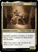 Bartolomé del Presidio (LCI-224) [The Lost Caverns of Ixalan]