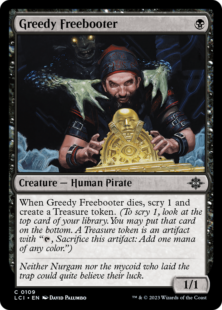 Greedy Freebooter (LCI-109) [The Lost Caverns of Ixalan]