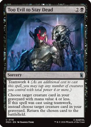Too Evil to Stay Dead (MSH-118) [Marvel Super Heroes] Foil