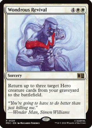 Wondrous Revival (MSC-528) [Commander: Marvel Super Heroes]