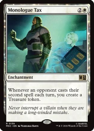 Monologue Tax (MSC-139) [Commander: Marvel Super Heroes]